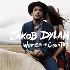Women + Country mp3 Album by Jakob Dylan