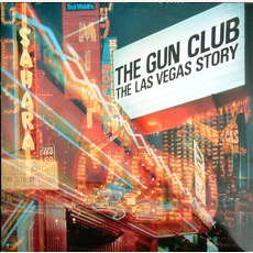 The Las Vegas Story (Remastered) mp3 Album by The Gun Club
