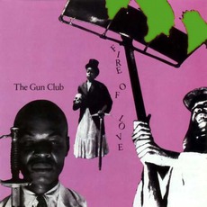 Fire Of Love mp3 Album by The Gun Club