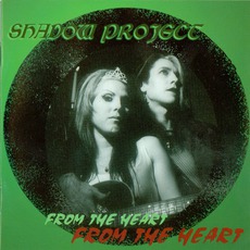 From The Heart mp3 Album by Shadow Project