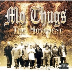 The Movement mp3 Album by Mo' Thugs
