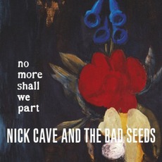 No More Shall We Part (Remastered) mp3 Album by Nick Cave & The Bad Seeds