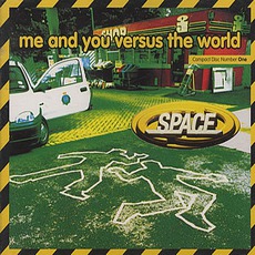 Me And You Versus The World mp3 Single by Space (UK)