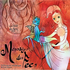 La Nuit Des Fees Saison 2 - Messages Des Fees mp3 Compilation by Various Artists