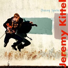 Chasing Sparks mp3 Album by Jeremy Kittel