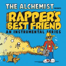 Rapper's Best Friend: An Instrumental Series mp3 Album by The Alchemist