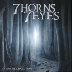 Throes Of Absolution mp3 Album by 7 Horns 7 Eyes