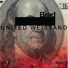 United We Stand mp3 Album by Brad