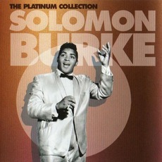 The Platinum Collection mp3 Artist Compilation by Solomon Burke