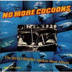 No More Cocoons mp3 Album by Jello Biafra
