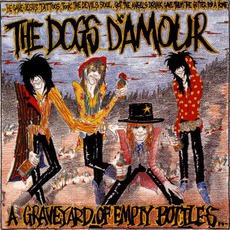 A Graveyard Of Empty Bottles mp3 Album by The Dogs D'Amour