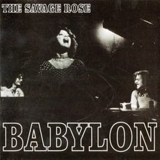 Babylon mp3 Album by The Savage Rose