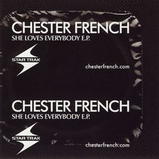 She Loves Everybody E.P. mp3 Album by Chester French