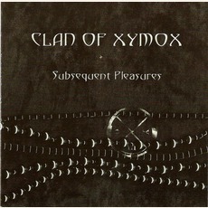 Subsequent Pleasures (Re-Issue) mp3 Album by Clan Of Xymox