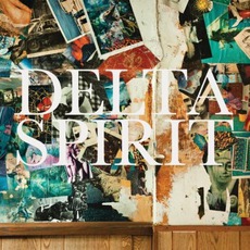 Delta Spirit mp3 Album by Delta Spirit