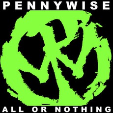 All Or Nothing mp3 Album by Pennywise
