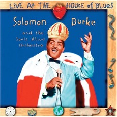 Live At The House Of Blues mp3 Live by Solomon Burke