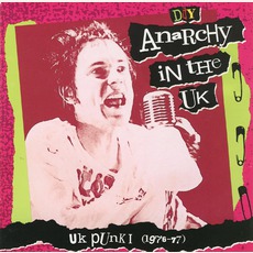 Anarchy In The UK: UK Punk I (1976-77) mp3 Compilation by Various Artists
