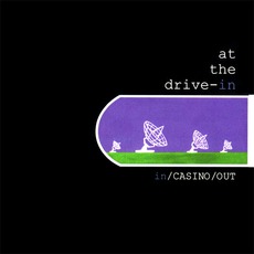 In/Casino/Out mp3 Album by At The Drive-In