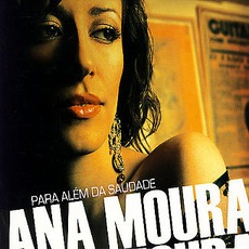 Para Além Da Saudade mp3 Album by Ana Moura