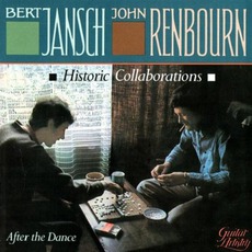 After The Dance mp3 Album by Bert Jansch & John Renbourn