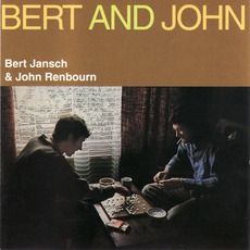 Bert And John (Re-Issue) mp3 Album by Bert Jansch & John Renbourn