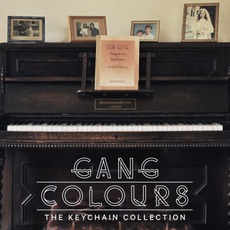 The Keychain Collection mp3 Album by Gang Colours