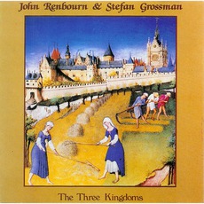 The Three Kingdoms mp3 Album by Stefan Grossman And John Renbourn
