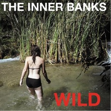 Wild mp3 Album by The Inner Banks