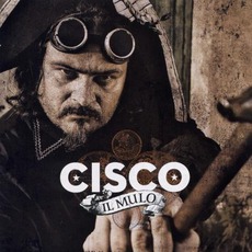 Il Mulo mp3 Album by Cisco