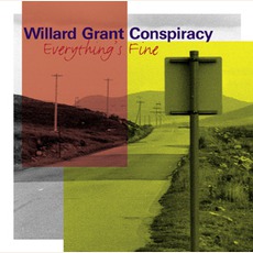 Everything's Fine mp3 Album by Willard Grant Conspiracy