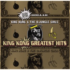 King Kong Greatest Hits mp3 Artist Compilation by King Kong & D'jungle Girls