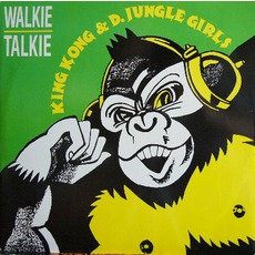 Walkie Talkie mp3 Single by King Kong & D'jungle Girls
