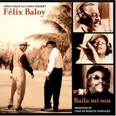 Baila Mi Son mp3 Album by Félix Baloy