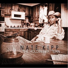 The Holding Pattern mp3 Album by Nate Kipp