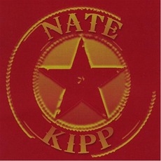 Nate Kipp mp3 Album by Nate Kipp