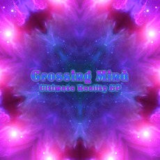 Ultimate Reality EP mp3 Album by Crossing Mind