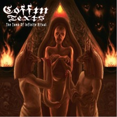 The Tomb Of Infinite Ritual mp3 Album by Coffin Texts