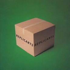 Replicants mp3 Album by Replicants