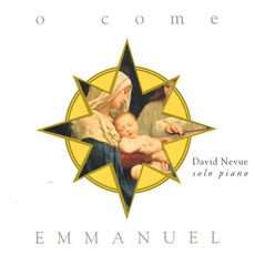 O Come Emmanuel mp3 Album by David Nevue