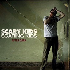 After Dark mp3 Album by Scary Kids Scaring Kids