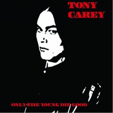 Only The Young Die Good mp3 Artist Compilation by Tony Carey