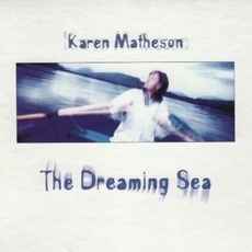 The Dreaming Sea mp3 Album by Karen Matheson
