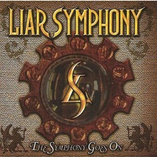 The Symphony Goes On mp3 Album by Liar Symphony