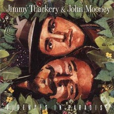 Sideways In Paradise mp3 Album by Jimmy Thackery & John Mooney