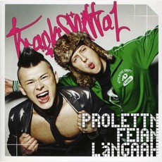 Prolettn Feian Längaah mp3 Album by Trackshittaz