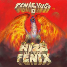 Rize Of The Fenix mp3 Album by Tenacious D