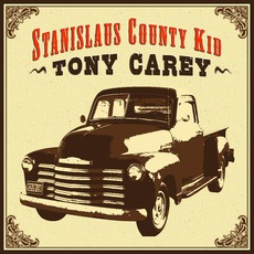 Stanislaus County Kid mp3 Album by Tony Carey