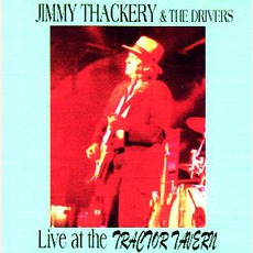 Live At The Tractor Tavern mp3 Live by Jimmy Thackery And The Drivers
