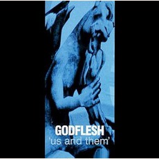 Us And Them mp3 Album by Godflesh